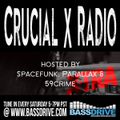 Crucial Xtra Sessions April 17th 2020 hosted by Spacefunk @BASSDRIVE.COM