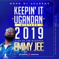Keepin It Ugandan Mixtape 2019 (Emmy Jee) (Hits Only)