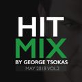 Hit Mix By George Tsokas 2018 May 2018 Vol.2