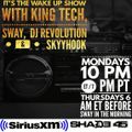 Wake Up Show w/ King Tech @RealSway @DJRevolution & @Skyyhook (SXM/SHADE 45) 10.10.22