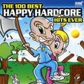 The 100 Best Happy Hardcore Hits Ever CD 2