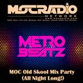 MOC Old Skool Mix Party (All Night Long!) (Aired On MOCRadio.com 4-17-21)