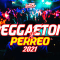 Lexzader - Mix Reggaeton 2021 - (Sobrio, Sexo Virtual, Ven Bailalo, Fiel, Poblado, Bonita)