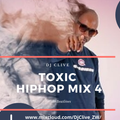 Toxic HipHop Mix 4