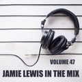 Jamie Lewis In The Mix 47