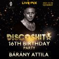 Bárány Attila - DISCO'S HIT 16. BIRTHDAY PARTY - Live Mix @ Symbol - 2021.12.04.