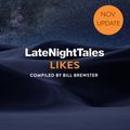 Late Night Tales Likes (November 2021)