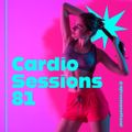 Cardio Sessions 81 Feat. Rihanna, Galantis, John Summit, Taylor Swift and David Guetta (Dirty)