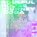 Soulful House Journey 161
