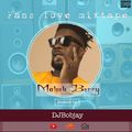 maleek berry mixtape(fans love mixtape) dj bobjay