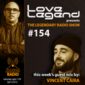 Love Legend pres. The Legendary Radio Show (17-04-2021) - Guest Vincent Caira