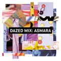 Dazed Mix: Asmara