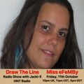 #069 Draw The Line Radio Show 08-10-2019 guest mix 2nd hr Miss eFeMBy