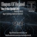 OsZ LIVE @ Shapes Of Techno!  One O One Special