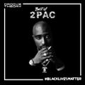 Best of 2Pac - 90 Minutes Tupac Shakur Birthday Mix