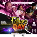 FATHERS' DAY LIVE MIX PART 3 @ MADBLAQ STUDIOS