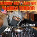 BLOWIN' HOT SHIT UP! (TeeMix! Bomb Terror Traxx EP) 超 Deep Sleeze Underground House Movement! Ω
