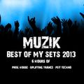 MUZIK - Best of my sets 2013 (PROG)