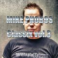 Mike Phobos - Classix vol.3 Part 2