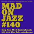 MADONJAZZ #140: Deep Jazz, Afro & Eastern Sounds