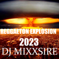 REGGAETON EXPLOSION 2023