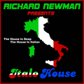 Richard Newman Presents Italo House
