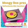 Moogy Bee pres Deponiente Mix Sessions Vol.17 (Special Disco MAchine Pop)
