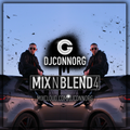 @DJCONNORG - MIX N BLEND VOL 4 (FEAT. GIGGS, BLUEFACE, DRAKE, RODDY RICCH, GUNNA, JAY 1 & MORE)