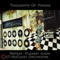 Repeat Please!!! by NoCoastOrchestra | Thoughts Of Fingas