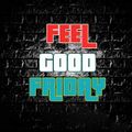 Feel Good Friday (90s Throwback)