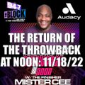 MISTER CEE THE RETURN OF THE THROWBACK AT NOON 94.7 THE BLOCK NYC 11/18/22