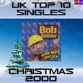 UK TOP 10 SINGLES : CHRISTMAS 2000