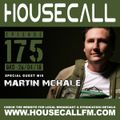 Housecall EP#175 (26/04/18) incl. a guest mix from Martin McHale