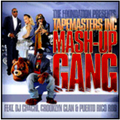Tapemasters Inc - Mash-Up Gang