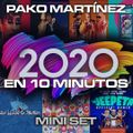 2020 EN 10 MINUTOS - MINI SET BY PAKO MARTÍNEZ