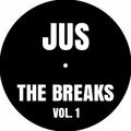 Jus The Breaks Vol #1