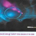 DAVE 202 @ TAROT OXA SA-AH # 18-1998 TRANCE