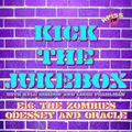 Kick The Jukebox E16: The Zombies - Odessey and Oracle