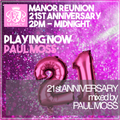Paul Moss - Manor Reunion 21st Anniversary (21-11-2020)
