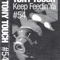 Tony Touch # 54 - Keep Feelin Ya - Side B