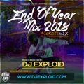 END OF YEAR MIX 2018 [#IOKOTEMIX] - DJ EXPLOID