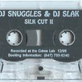 Snuggles & Slak - Silk Cut II - Smooth Cut - Side A