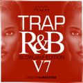 2020 NEW R&B songs | Trap R&B V7