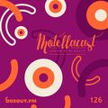 DJ MoCity - #motellacast E126 - now on boxout.fm [28-08-2019]