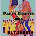 PARTY STARTER #46 DJ.TSMoOTH