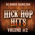 HICK HOP COUNTRY MEGAMIX VOLUME 2 BY DJ ROBIN HAMILTON