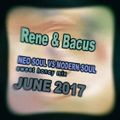 Rene & Bacus - NEO SOUL VS MODERN SOUL (SWEET HONEY MIX) (JUNE 2017)
