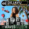 LEANDRO PAPA  for Waves Radio - DEJAVU - All Time Classics #46