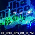 The Disco Boys – in the mix – October 2021