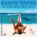 Innercity.FM Dance Top 30 In The Mix Apr 2019